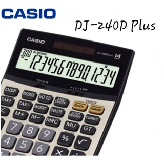 เครื่องคิดเลข สีบรอนซ์ทอง CASIO คาสิโอ DJ-240D PLUS  จอ LCD แสดงตัวเลขขนาดใหญ่พิเศษ 14 หลัก