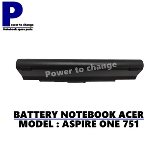 BATTERY NOTEBOOK ACER ASPIRE ONE 751 ASPIRE ONE 751-BK23 UM09A31 UM09A41 / แบตเตอรี่โน๊ตบุ๊คเอเซอร์ เทียบ (OEM)