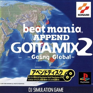 Beat Mania Append GottaMix 2 Going Global (สำหรับเล่นบนเครื่อง PlayStation PS1 และ PS2 จำนวน 1 แผ่นไรท์)