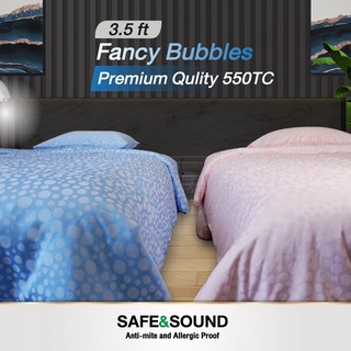 ผ้าปูที่นอน 3.5 ฟุต Fancy Bubbble 550เส้นด้ายทอแน่น กันไรฝุ่น ลายริ้ว SAFE&amp;SOUND