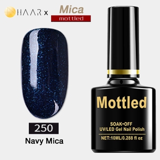 ยาทาเล็บ เจล Gel Nail Polish HAAR x Mottled Mica Tone โทน ไมก้า มิก้า กลีสเตอร์ กากเพชร สี เงิน ทอง ม่วง ส้ม เขียว น้