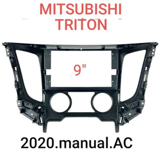 หน้ากากวิทยุ MITSUBISHI TRITON ปี 2020 แบปุ่มแอร์หมุนสำหรับเปลี่ยนนจอ android 9"