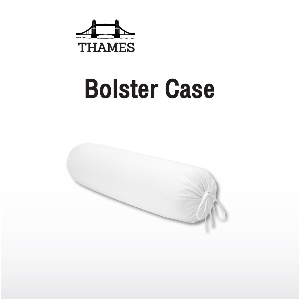 Thames Bolster Case ปลอกหมอนbolster ปลอกหมอนข้าง ขนาดมาตรฐาน
