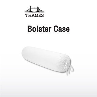 Thames Bolster Case ปลอกหมอนbolster ปลอกหมอนข้าง ปลอกหมอน