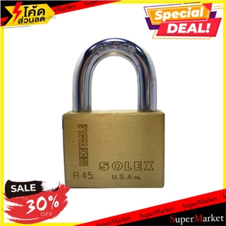 🔥The Best!! กุญแจลูกปืน SOLEX R45-45 45 มม. กุญแจคล้อง SOLEX 45MM R45-45 SS PADLOCK