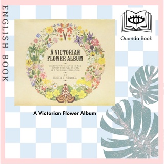 [Querida] หนังสือภาษาอังกฤษ A Victorian Flower Album by Henry Terry and Hiroshi Unno