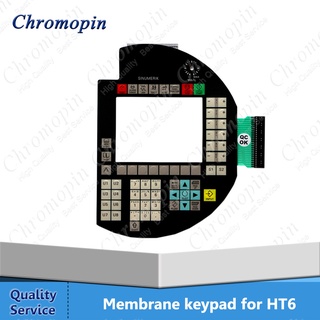 Yth คีย์บอร์ดเมมเบรนทัชแพด สําหรับ 6FC5453-0AX11-0AG0 6FC5 453-0AX11-0AG0 Sinumerik HT6