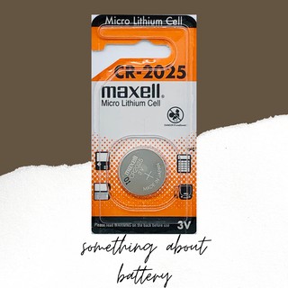 ถ่านกระดุม Maxell CR2025 3V จำนวน 1 ก้อน แท้ 100%