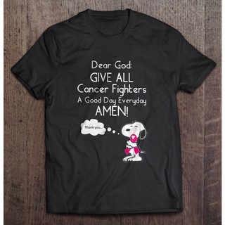 [S-5XL] เสื้อยืด พิมพ์ลาย Dear God Give All Cancer Fighters A Good Day Everyday Amen แฟชั่นคลาสสิก สําหรับผู้ชาย