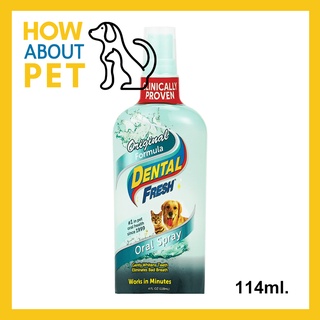 สเปร์ยลดกลิ่นปากสุนัขและแมว Dental Fresh Oral Spray 114มล. (1ขวด) Dental Fresh Oral Spray for Dogs and Cats 114ml. (1 bo