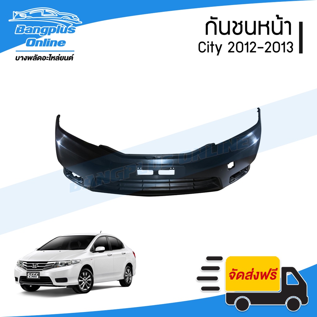กันชนหน้า Honda CIty (ซิตี้) 2012-2013 - BangplusOnline
