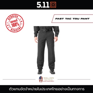 5.11 Tactical - Fast Tac TDU Pant [ สีดำ ]กางเกงคาร์โก กางเกง Tactical กางเกงแฟชั่น กางเกงผู้ชาย กางเกงทหารตำรวจ กางเกง