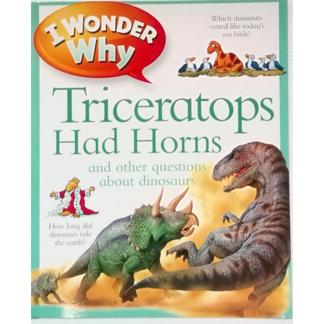 I wonder why- Triceratops had horns