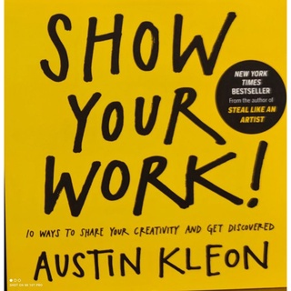 Show your work by Austin Kleon