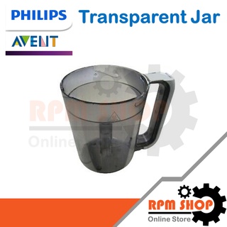 Transparent Jar โถเครื่องปั่น อะไหล่ Avent อะไหล่แท้สำหรับ PHILIPS Avent เครื่องปั่นและนึ่ง SCF870