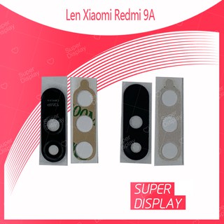 Xiaomi Redmi 9A อะไหล่เลนกล้อง กระจกเลนส์กล้อง กระจกกล้องหลัง Camera Lens (ได้1ชิ้น) อะไหล่มือถือ Super Display