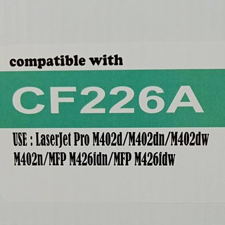 CF-226A, Leader Toner  สำหรับ Hp Printer รุ่น Laser Jet Pro M402d / dn / M402dw / n / MFP M426fdn / fdw