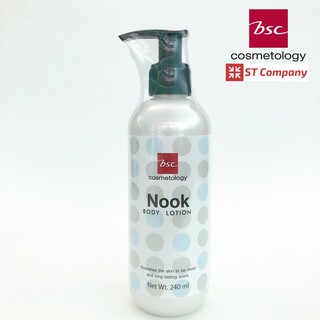 โลชั่นบำรุงผิว BSC NOOK BODY LOTION 240 ml กระจ่างใสชุ่มชื่น หอมละมุน หอมติดทนนาน บำรุงผิว โลชั่น บีเอสซี นุ๊ค โลชั่น