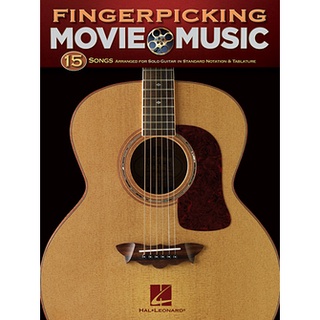 FINGERPICKING MOVIE MUSIC 15 Songs Arranged for Solo Guitar (HL00699919)