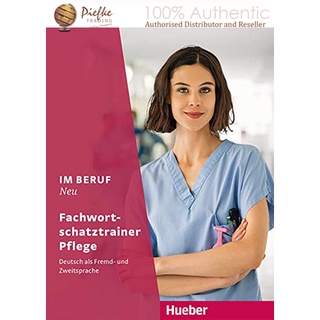 Im Beruf Neu: Fachwortschatztrainer Pflege; Specialist healthcare : 9783193211903 (นำเข้าของแท้100%)