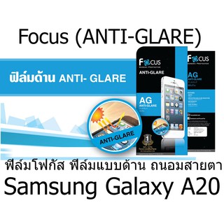 Focus (ANTI-GLARE) ฟิล์มโฟกัส ฟิล์มแบบด้านถนอมสายตา (ของแท้ 100%) สำหรับ Samsung Galaxy A20