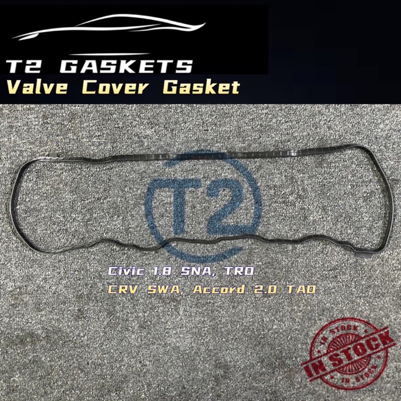 [T2] Honda Civic FD SNA 1.8 FB TRO FC 1.8 CRV SWA Accord TAO T2A 2.0 Stream SMA HR-V ปะเก็นฝาครอบวาล