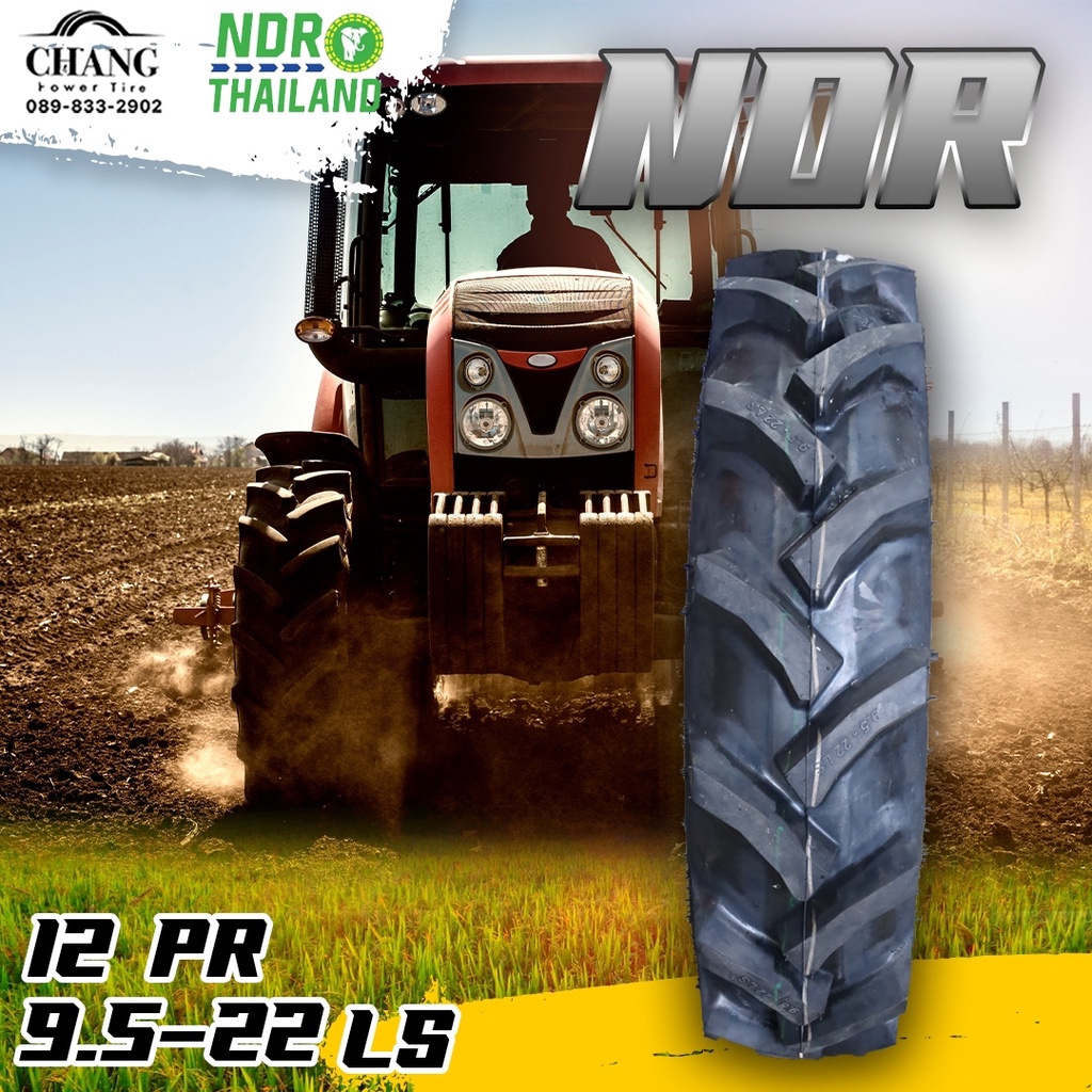 ยางรถไถ 9.5-22 รุ่นLS ยี่ห้อNDR ชั้นผ้าใบ12PR ยางรถไถ
