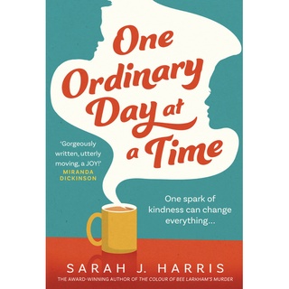 หนังสือภาษาอังกฤษ One Ordinary Day at a Time by Sarah J. Harris