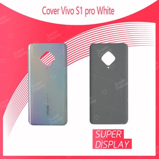 Vivo S1pro อะไหล่ฝาหลัง หลังเครื่อง Cover อะไหล่มือถือ คุณภาพดี Super Display