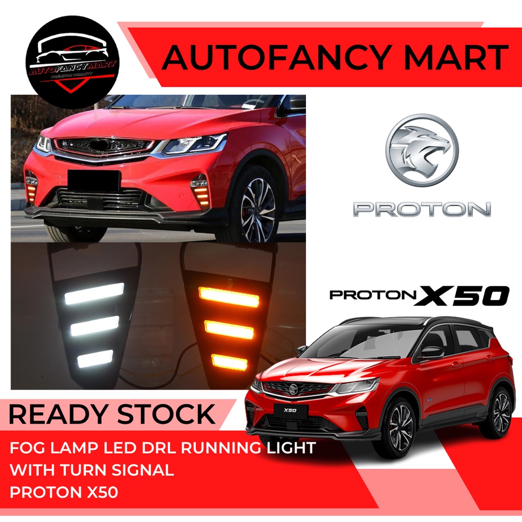 PROTON X50 FOG LAMP LED DRL ไฟวิ่งพร้อมป้าย TURN PROTON X50