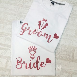 เสื้อคู่รัก สกรีนGroom&amp;Bride สกรีนกลิตเตอร์ [พร้อมส่ง] ML210 ตัวละ