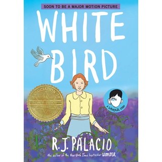 White Bird: A Wonder Story by R. J. Palacio หนังสือใหม่ English Book พร้อมส่ง