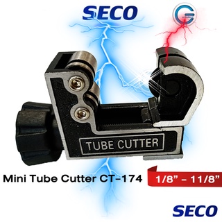 คัตเตอร์ตัดท่อ Mini Tube Cutter SECO CT-174 คัตเตอร์ตัดท่อ  Tube Cutter  ตัดท่อขนาด 1/8” - 11/8”