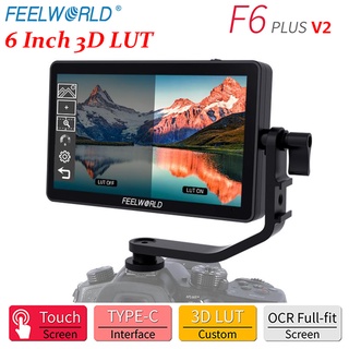 FEELWORLD F6 PLUS V2 6 นิ้ว 3D LUT หน้าจอสัมผัสกล้อง DSLR Field Monitor IPS FHD1920x1080 รองรับ 4K HDMI