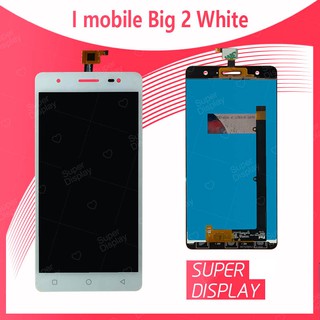 I Mobile Big 2 อะไหล่หน้าจอพร้อมทัสกรีน หน้าจอ LCD Display Touch Screen For imobile big2 Super Display