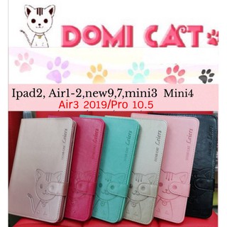 [Air3/10.5/Tab A P205] เคสฝาพับหนัง Domicat iPad 2/Air1/Air2/9.7 2018/mini3/mini4/mini5 เคสลายแมว