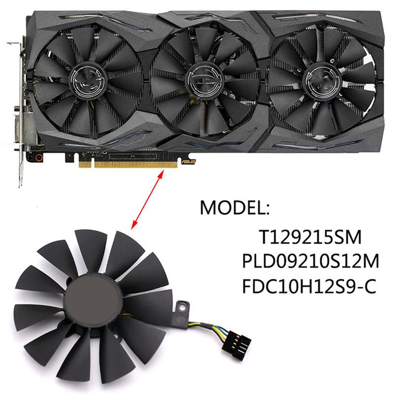 DC12V 95MM T129215SM Graphics Card Cooling Fan Is Suitable for ASUS STRIX RX470 RX570 RX580 GTX 1050Ti 4Pin 13 Blade K94