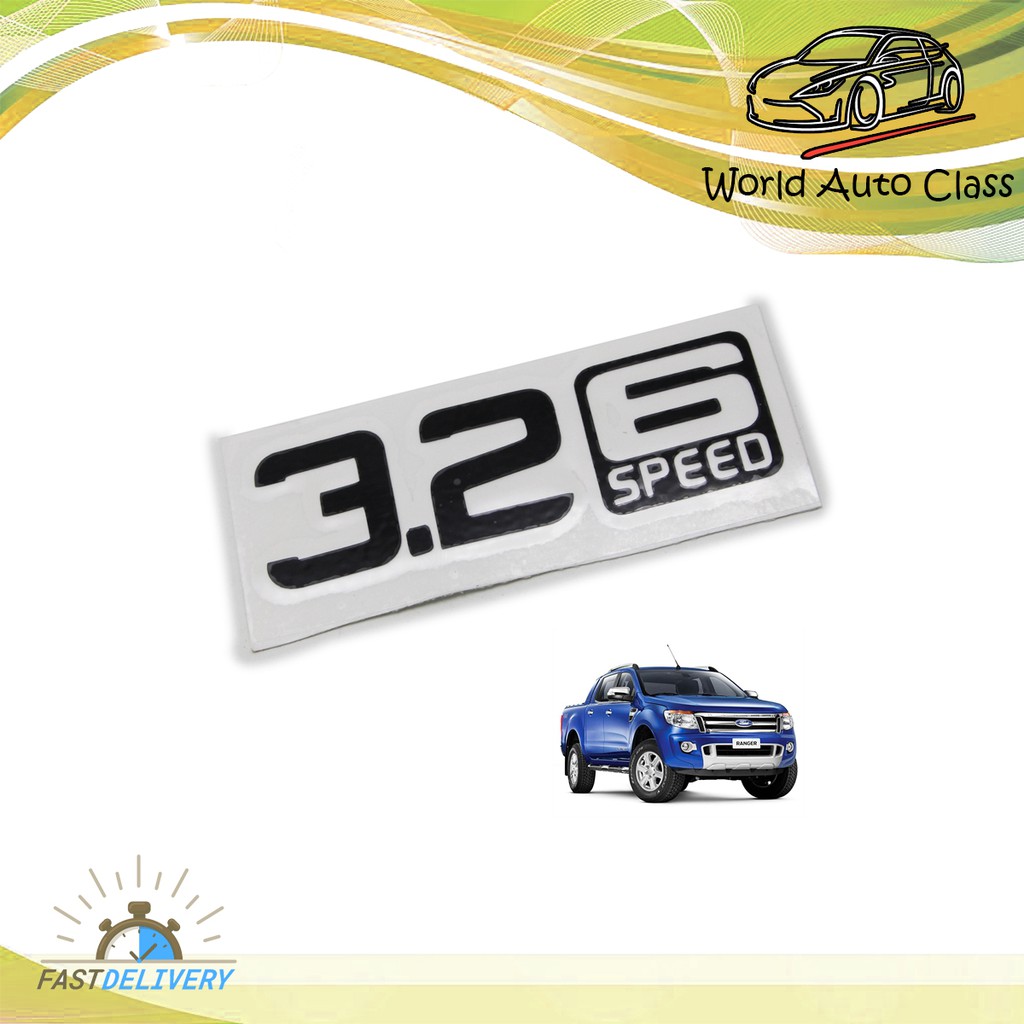 สติ๊กเกอร์ Sticker "3.2 6SPEED" สี Black Ranger Ford 2, 4 ประตู ปี2011-2018
