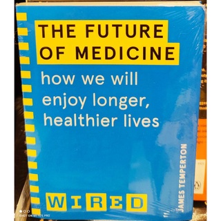 The Future of Medicine