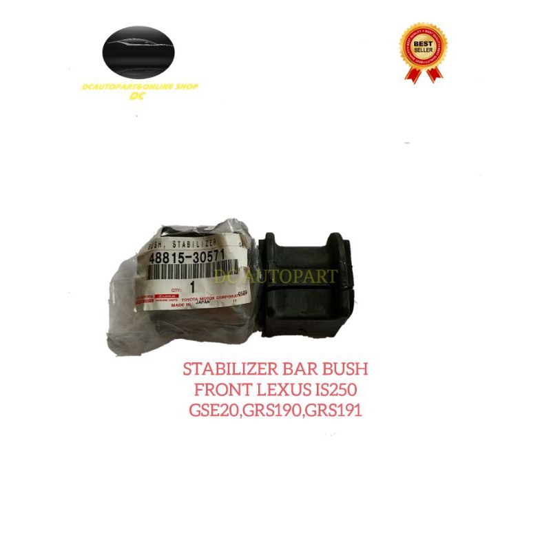 TOYOTA LEXUS IS250 GSE20 GSE30 GRS190 GRS191 I2005-2013 FRONT STABILIZER BAR BUSH STAB BUSH
