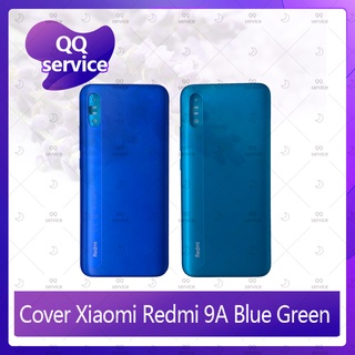 Cover Xiaomi Redmi 9A  อะไหล่ฝาหลัง หลังเครื่อง Cover อะไหล่มือถือ คุณภาพดี QQ service