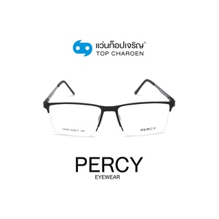 PERCY แว่นสายตาทรงเหลี่ยม C6207-C1 size 53 By ท็อปเจริญ