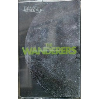 เทปเพลงวงTHE WANDERERS (แนวเพลงอินดี้)