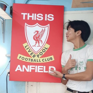 กรอบลอย หงส์แดง ลิเวอร์พูล Liverpool 24x36 นิ้ว ลาย THIS IS ANFIELD