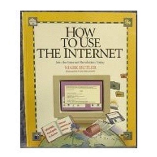 How to Use the Internet   ****หนังสือมือสอง สภาพ 75%**** จำหน่ายโดย  ผศ. สุชาติ สุภาพ