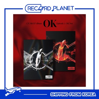 CIX - OK EPISODE 1 : OK NOT The 5th EP Album + Free Gift