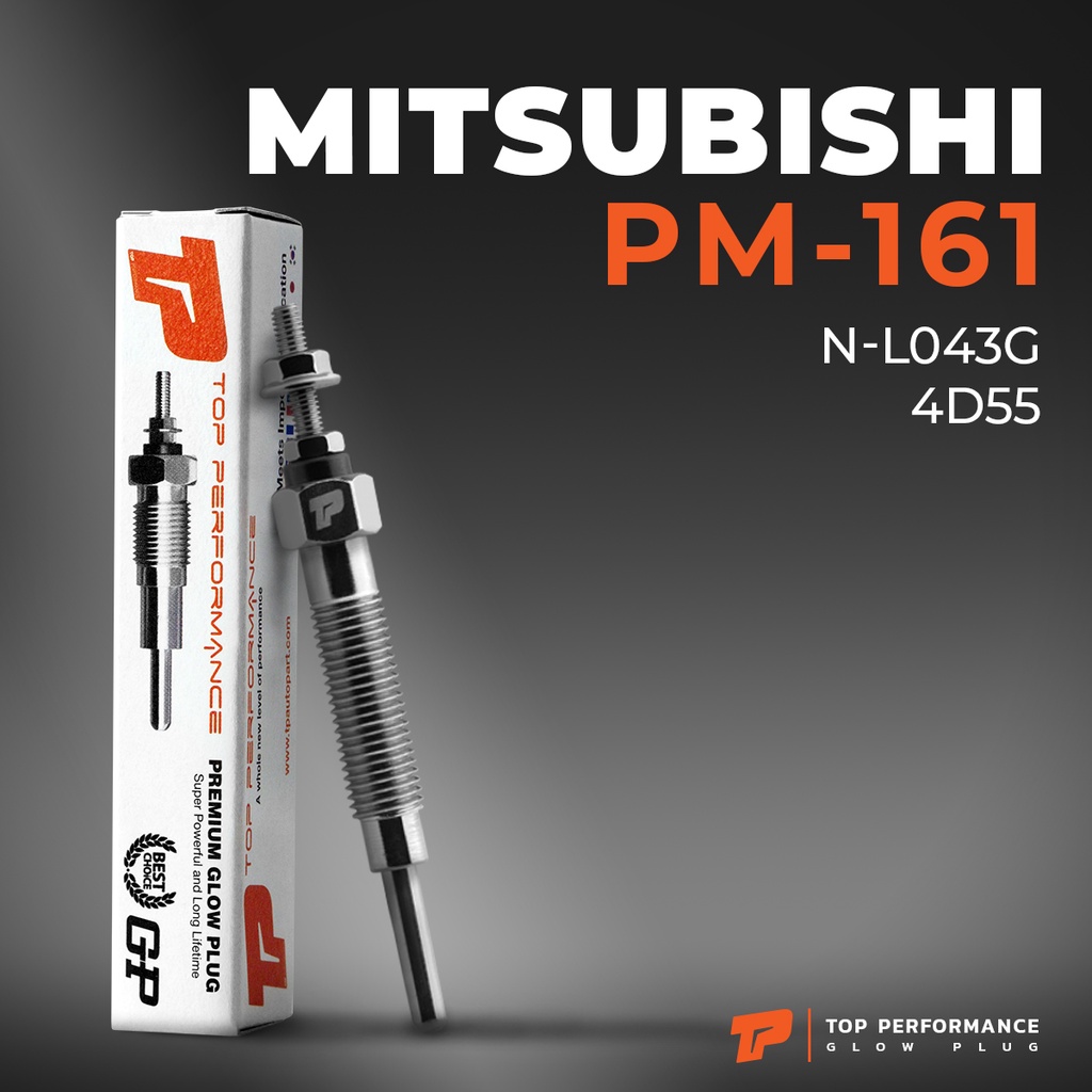 หัวเผา PM-161 MITSUBISHI CYCLONE L200 PAJERO / 4D55 4D56 - TOP PERFORMANCE JAPAN - มิตซูบิชิ ไซโคลน ปาเจโร่ HKT MD014997
