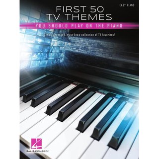 FIRST 50 TV THEMES YOU SHOULD PLAY ON PIANO (HL00294319)