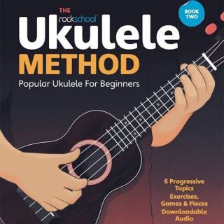 หนังสือ​ Rockschool​ London​ Ukulele​ Method​ book2