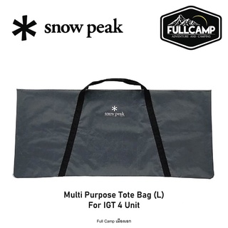 Snow Peak Multi Purpose Tote Bag (M / L) กระเป๋าสำหรับโต๊ะ IGT และอุปกรณ์